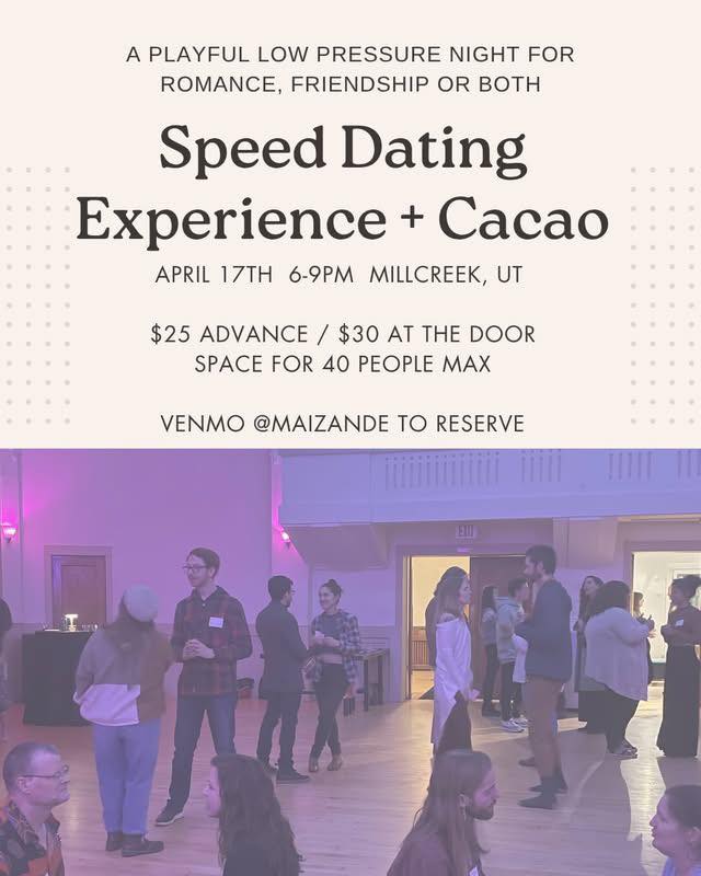 Speed Dating Experience and Cacao